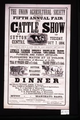 The Union Agricultural Society will hold its Fifth Annual Fair and Cattle Show at Sutton Centre on Sept. 21, 1884