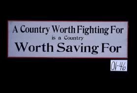A country worth fighting for is a country worth saving for