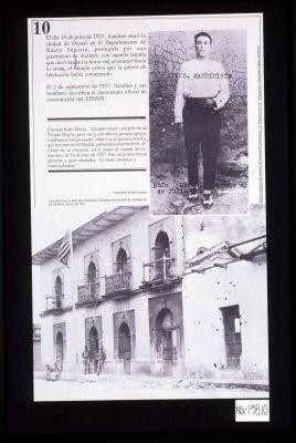 10. El dia 16 de julio de 1927, Sandino ataco la ciudad de Ocotal en el departamento de Nueva Segovia, protegida por una guarnacion de marines; con aquella batalla que duro desde las horas del amanecer hasta la tarde, el mundo sabria que la guerra de liberacion habia comenzado