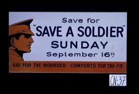 Save for Save a Soldier Sunday, September 16th. Aid for the wounded - comforts for the fit