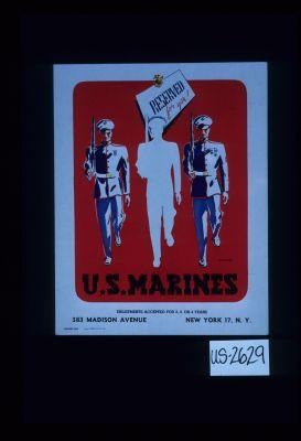Reserved for you! U.S. Marines. Enlistments accepted for 2, 3 or 4 years