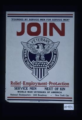 "Founded by Service Men for Service Men", Join. World War Veterans of America. Relief - Employment - Protection. Service men. Next of kin. World War Veterans of America. National Headquarters ...)