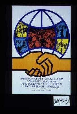 International Student Forum on Unity of Action and Solidarity in the General Anti-Imperialist Struggle. May 6 - 11, 1980, Damascus, Syria