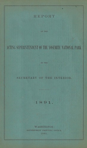 Report of the Acting Superintendent of the Yosemite National Park to the Secretary of the Interior