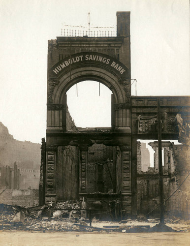 Humboldt Savings Bank, San Francisco Earthquake and Fire, 1906 [photograph]