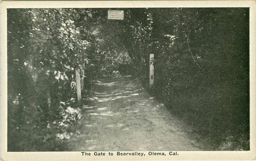 The gate to Bear Valley, from Olema, Marin County, California, circa 1930 [postcard]