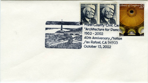 Commemorative postmark from the 40th anniversary of completion of the Marin County Civic Center Administration Building, with stamps depicting Frank Lloyd Wright [ephemera]