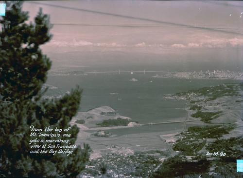 View of the San Francisco-Oakland Bay Bridge from Mt. Tamalpais, circa 1936 [postcard negative]