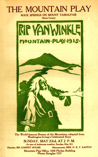 Program from the Mountain Play Association's 1915 production of Rip Van Winkle, on Mount Tamalpais [program]