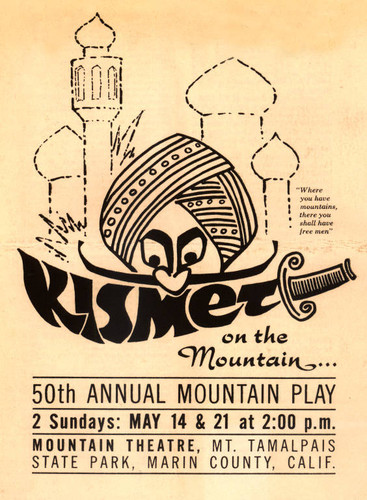 Promotional poster for the 1967 Mountain Play, Kismet, performed on Mount Tamalpais [poster]