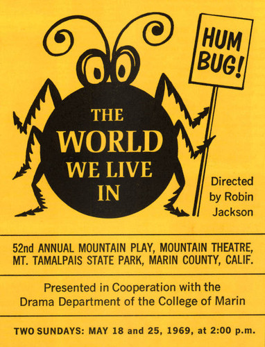 Poster for the 1969 Mountain Play, The World We Live In, performed on Mount Tamalpais [poster]