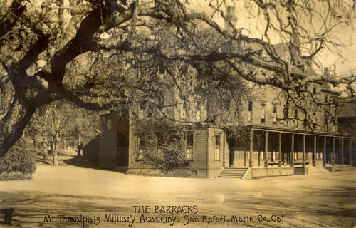 The Barracks of the Mt. Tamalpais Military Academy in San Rafael, California, circa 1902 [photograph]