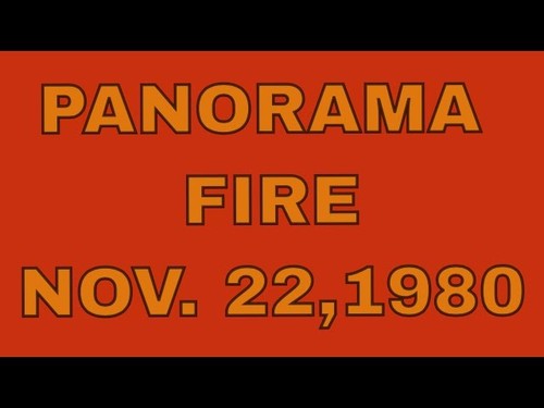 The Panorama Fire! My Story