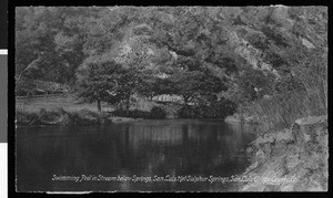 View of a "swimming pool" below the San Luis Hot Sulphur Springs, San Luis Obispo, ca.1900