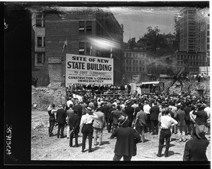 View of new State Building under construction (construction work first stages), First Street "& Broadway, November 12, 1930