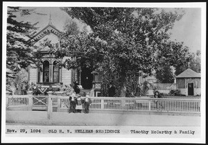 Old H. W. Hellman home with Timothy McCarthy and family, November 29, 1894