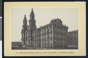 Drawing of the exterior of St. Ignatius Catholic Church on Hayes and Van Ness Avenue in San Francisco, ca.1900