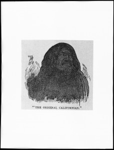 Drawing of an Indian entitled "The Original Californian", ca.1900