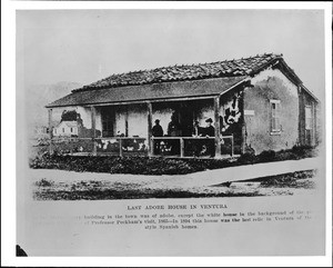 Exterior view of the last remaining adobe house in Ventura in 1894