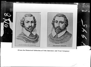 Portraits of Juan Rodriguez Cabrillo and Sebastian Viscaino, ca.1540 & ca.1600