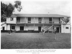 The adobe home of Don Ramundo Olivas on Rancho San Miguel between Ventura and Oxnard, 1900