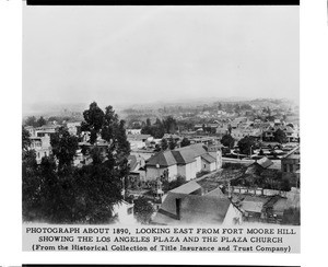 Birdseye view of the Los Angeles Plaza and the Plaza Church looking east from Fort Moore Hill, Los Angeles, 1890