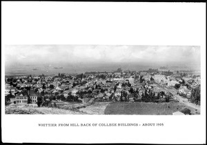 Birdseye view of Whittier, taken from the hill behind the college building, ca.1905