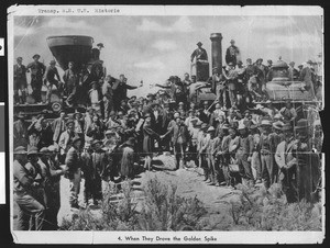 Ceremony for driving of the last spike at Promontory, Utah, linking the Union Pacific and Central Pacific, May 10, 1869