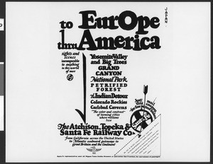 Santa Fe Railway advertisement, touting travel "To Europe thru America", ca.1920