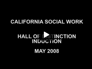 2008 California Social Work Hall of Distinction induction