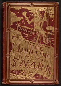 The hunting of the snark : an agony, in eight fits, 1876