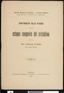 Achille Viterbi, "Contributo Allo Studio Delle ectopie congenite del cristallino per il Dott. Achille Viterbi."
