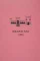 Brand XXI, 1991