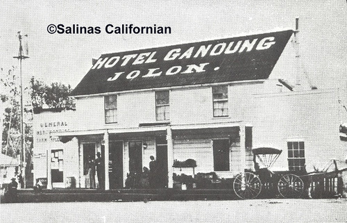 Ganoung Hotel, LH Ph. 1471, No Negative, ©Salinas Californian