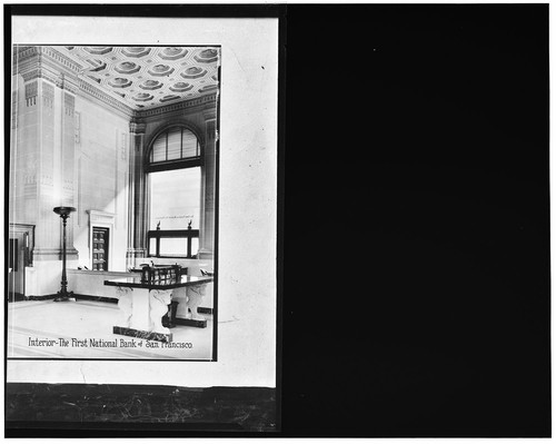 [Interior of First National Bank of San Francisco.]
