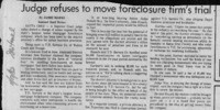 Judge refuses to move foreclosure firm's trial