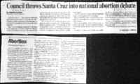 Council throws Santa cruz into national abortion debate