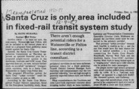 Santa Cruz is only area included in fixed-rail transit system study