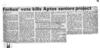 Forbus' vote kills Aptos seniors project