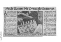 Movie Success No Overnight Sensation