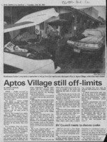 Aptos Village still off-limits