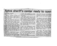 Aptos sheriff's center ready to open