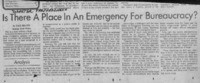 Is there a place in an emergency for bureaucracy?