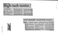 High-tech center: UCSC chancellor unexpectedly accepts highly critical report