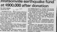 Watsonville earthquake fund at $900,000 after donation