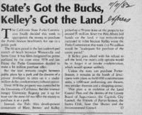 State's Got the Bucks, Kelley's Got the Land