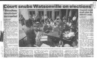 Court snubs Watsonville on elections