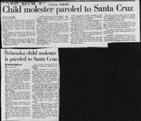 Child molester paroled to Santa Cruz