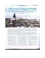 Discovering Unmapped Worlds Barbarian Days: A Surfing Life, a surfer's Pulitzer Prize winning memoir of his search for waves in the world's exotic locales