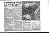 Something fishy on North Coast